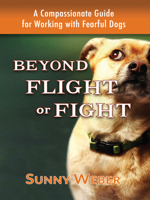 Title details for Beyond Flight or Fight by Sunny Weber - Available